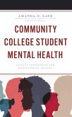 Community College Student Mental Health (eBook, PDF)