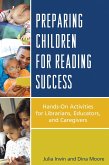 Preparing Children for Reading Success (eBook, PDF) Preparing Children for Reading Success (eBook, PDF)