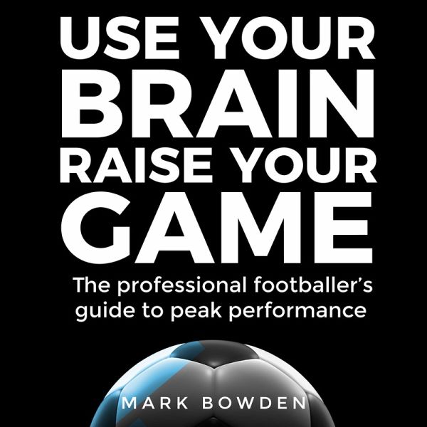 Use Your Brain Raise Your Game (MP3-Download) Use Your Brain Raise Your Game (MP3-Download)