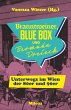 BRANNTWEINER, BLUE BOX UND BERMUDA... - Bild 1