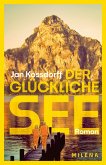 Der glückliche See (eBook, ePUB) Der glückliche See (eBook, ePUB)