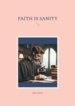 Cover Faith is Sanity (eBook, ePUB)