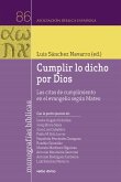 Cumplir lo dicho por Dios (eBook, ePUB)