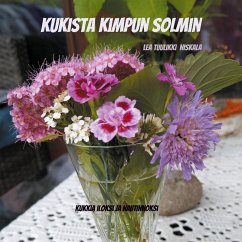 Kukista kimpun solmin (eBook, ePUB) - Niskala, Lea Tuulikki