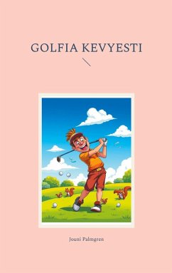 Golfia kevyesti (eBook, ePUB) Golfia kevyesti (eBook, ePUB)