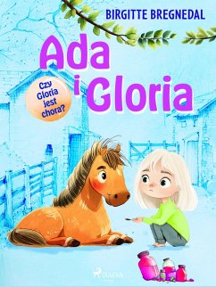 Cover Ada i Gloria 5: Czy Gloria jest chora? (eBook, ePUB)
