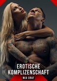 Erotische Komplizenschaft (eBook, ePUB) Erotische Komplizenschaft (eBook, ePUB)