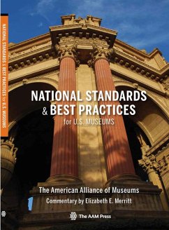 National Standards and Best Practices for U.S. Museums (eBook, ePUB)