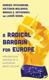 A Radical Bargain for Europe (eBook, ePUB)