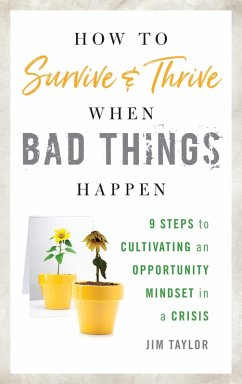 Cover How to Survive and Thrive When Bad Things Happen (eBook, ePUB)