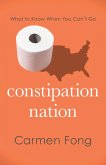 Constipation Nation (eBook, ePUB)