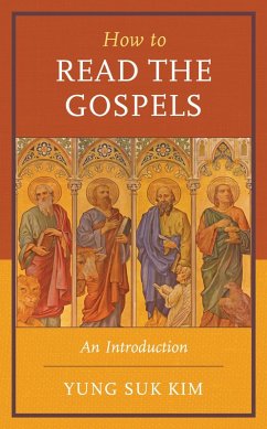 How to Read the Gospels (eBook, ePUB) - Kim, Yung Suk