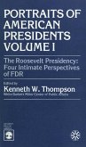 The Roosevelt Presidency (eBook, ePUB)