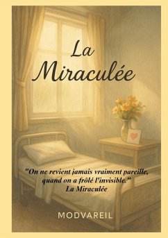 La Miraculée (eBook, ePUB) La Miraculée (eBook, ePUB)