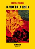 La vida en la orilla (eBook, ePUB) La vida en la orilla (eBook, ePUB)