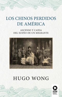Cover Los chinos perdidos de América (eBook, ePUB)