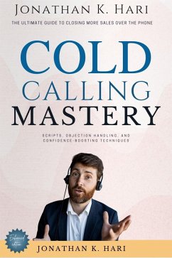 Cover Cold Calling Mastery: (eBook, ePUB)