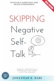 Skipping Negative Self-Talk: (eBook, ePUB) Skipping Negative Self-Talk: (eBook, ePUB)