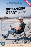 How to Start Freelancing: (eBook, ePUB)