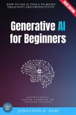 Generative AI for Beginners: (eBook, ePUB)
