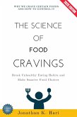 The Science of Food Cravings: (eBook, ePUB)