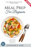 Meal Prep for Beginners: (eBook, ePUB)