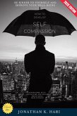 How to Develop Self-Compassion: (eBook, ePUB)