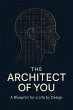 The Architect of You: A Blueprint for a... - Bild 1