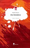 Die Detektive. Life is a Story - story.one Die Detektive. Life is a Story - story.one