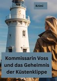 Kommissarin Voss und das Geheimnis der Küstenklippe