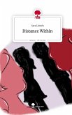 Distance Within. Life is a Story - story.one Distance Within. Life is a Story - story.one