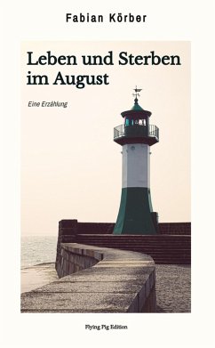 Cover Leben und Sterben im August