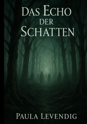Das Echo der Schatten