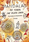 Mandalas mit feinen und dicken Linien