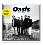 Oasis - The Story Oasis - The Story