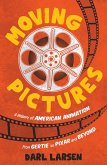 Moving Pictures (eBook, ePUB)