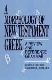 A Morphology of New Testament Greek (eBook, ePUB)