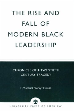 Cover The Rise and Fall of Modern Black Leadership (eBook, ePUB)
