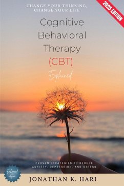 Cover Cognitive Behavioral Therapy (CBT) Explained: (eBook, ePUB)