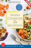 Recipes Cookbook for Beginners: (eBook, ePUB)