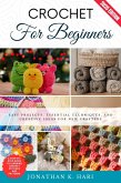 Crochet for Beginners: (eBook, ePUB)