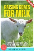 Raising Goats for Milk: (eBook, ePUB)