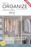 How to Organize Your Closet Effectively: (eBook, ePUB)