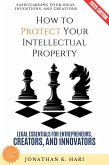 How to Protect Your Intellectual Property: (eBook, ePUB)