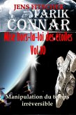 Manipulation du temps irréversible (TARIK CONNAR Mise hors-la-loi des étoiles 10) (eBook, ePUB)
