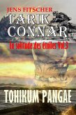 TOHIKUM PANGAE (TARIK CONNAR La solitude des étoiles 3) (eBook, ePUB)