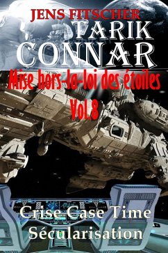 Cover Crise Case Time Sécularisation (TARIK CONNAR Mise hors-la-loi des étoiles 8) (eBook, ePUB)