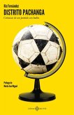 Distrito pachanga (eBook, ePUB) Distrito pachanga (eBook, ePUB)
