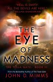 The Eye of Madness (eBook, ePUB) The Eye of Madness (eBook, ePUB)