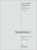 Trio Nr.1 WV558 für Violine, Viola und Violoncello Partitur und Stimmen Trio Nr.1 WV558 für Violine, Viola und Violoncello Partitur und Stimmen